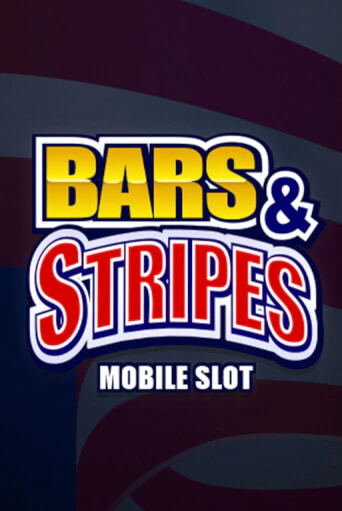 Bars And Stripes играть онлайн | Казино ПокерДом без регистрации