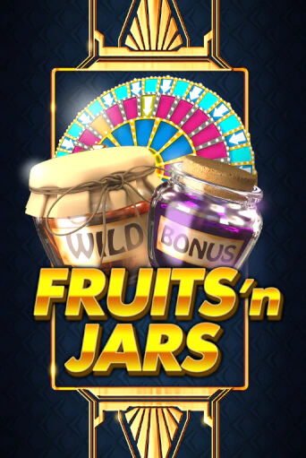 Fruits´n Jars играть онлайн | Казино ПокерДом без регистрации