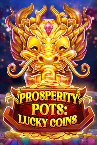 Prosperity Pots: Lucky Coins играть онлайн | Казино ПокерДом без регистрации
