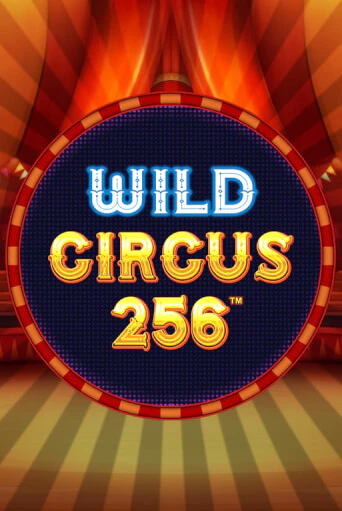 Wild Circus 256 играть онлайн | Казино ПокерДом без регистрации